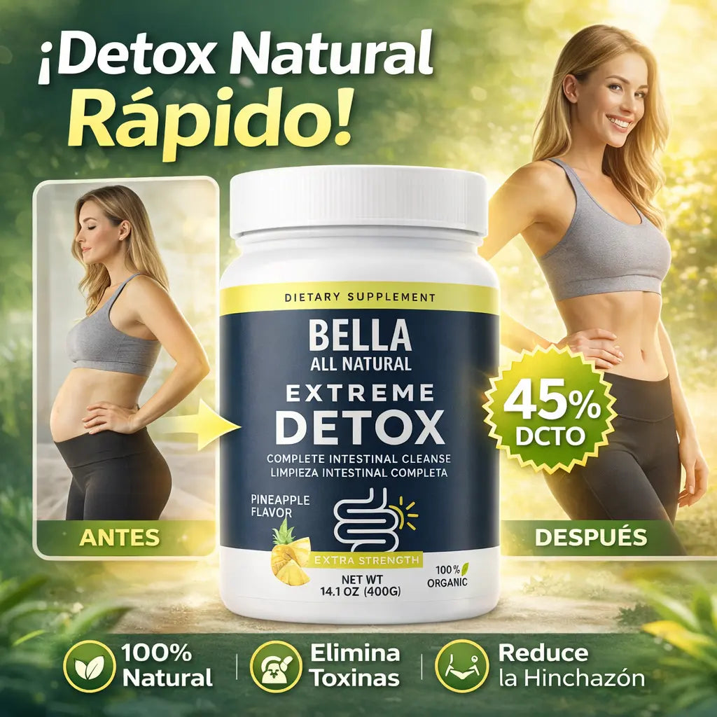 Bella All Natural– Tu aliado natural para un cuerpo liviano, una digestión ligera y Eliminar la Inchazon.